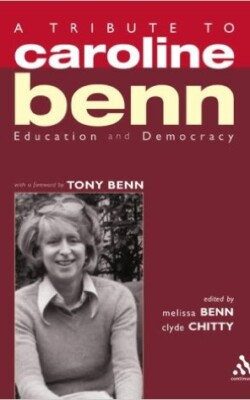 A Tribute to Caroline Benn